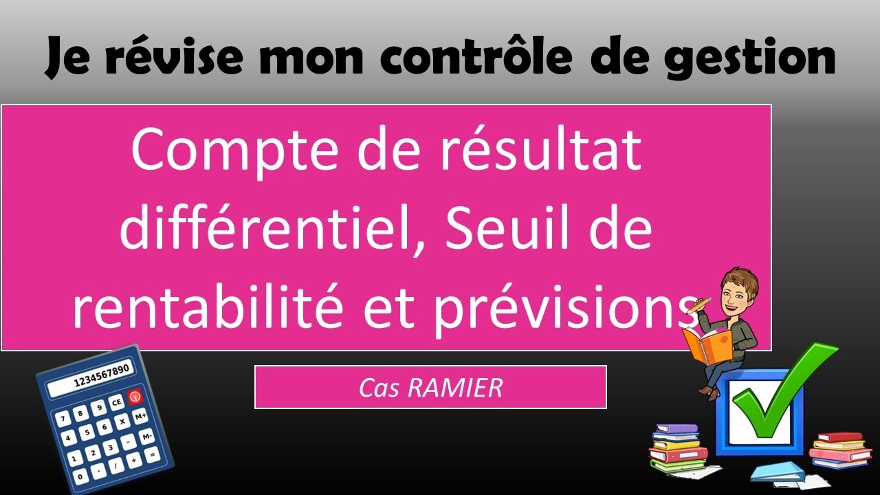 Compte de résultat différentiel : exercice corrigé