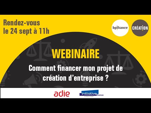 Bpifrance : comment financer un projet de création d’entreprise