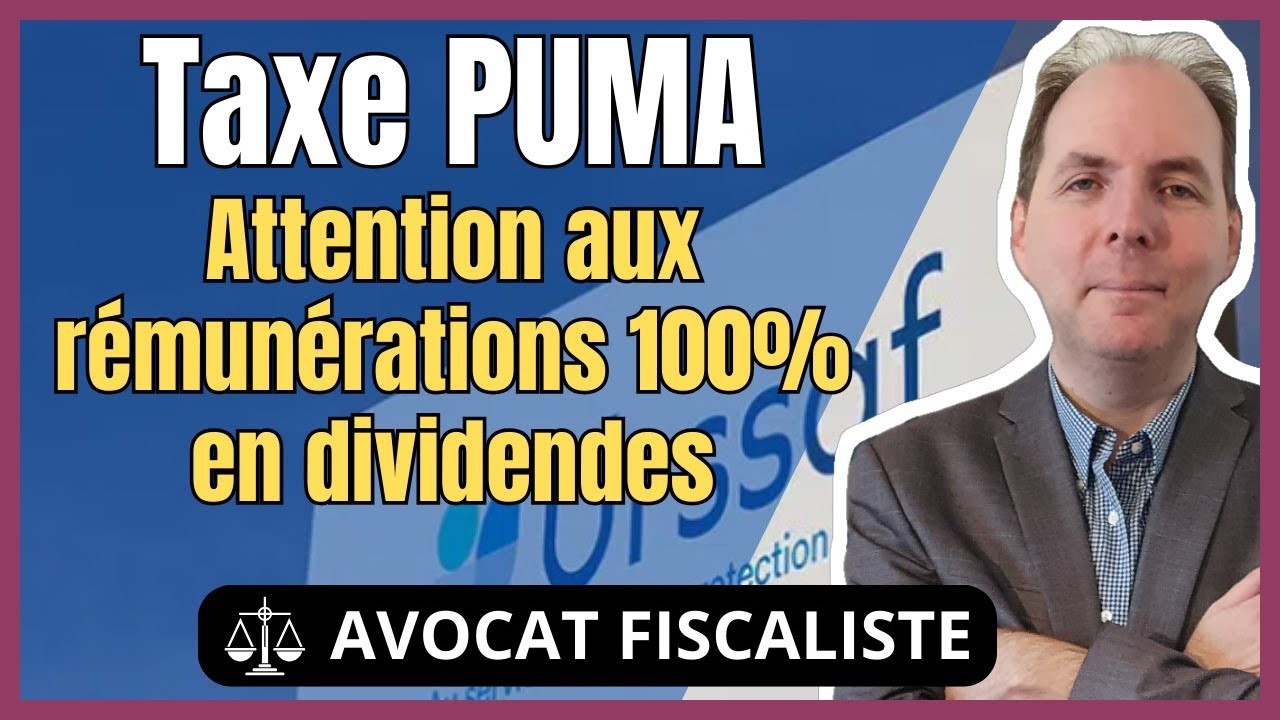 Taxe PUMa et rémunération en dividendes