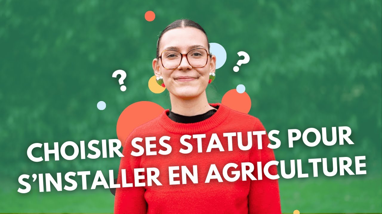 Choisir ses statuts pour s’installer en agriculture
