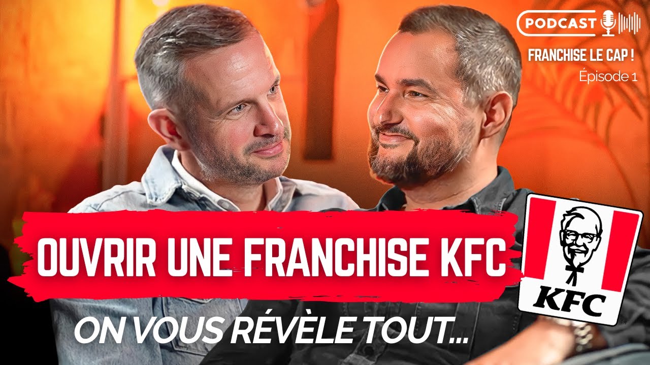 Devenir franchisé KFC : investissement, profil et conditions de réussite