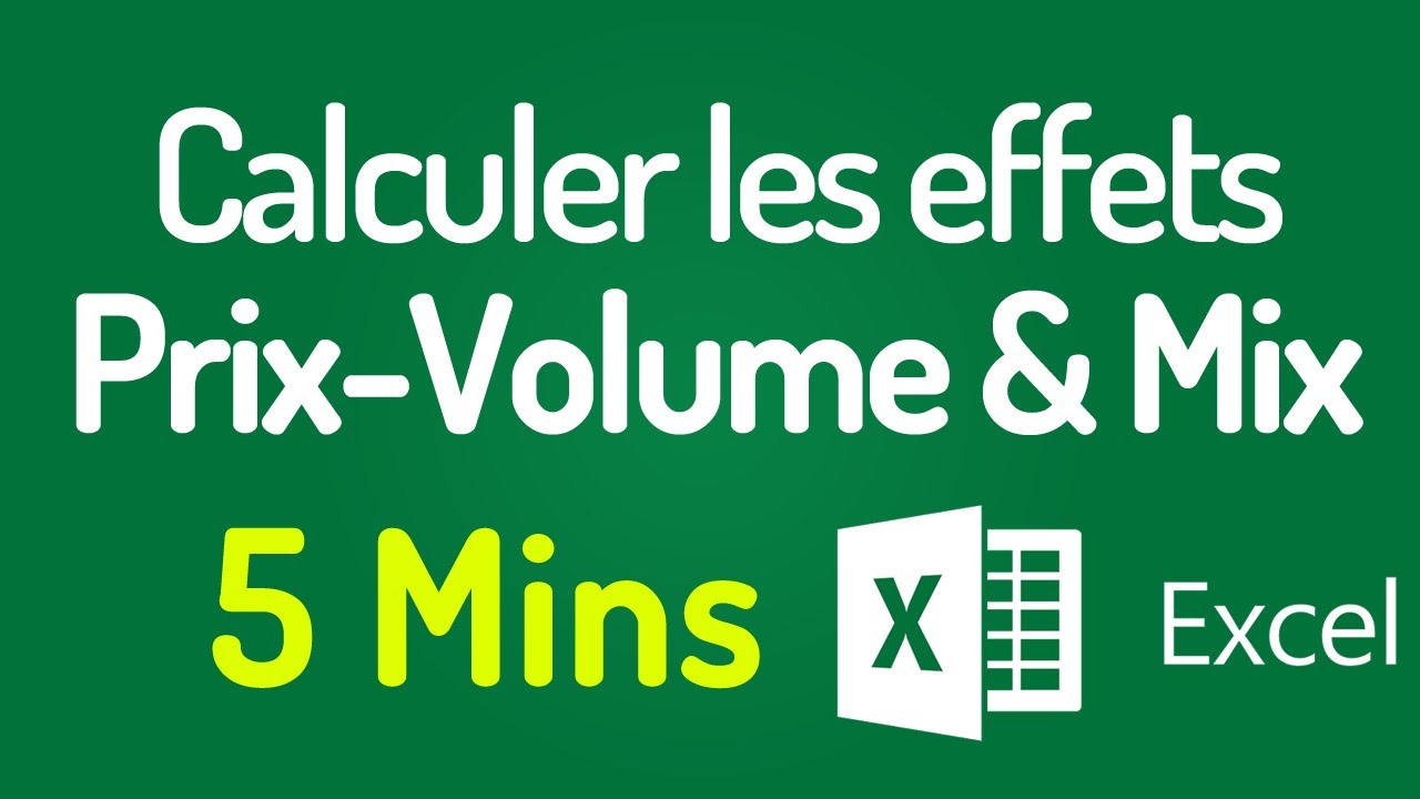 Calcul des effets prix, volume et mix