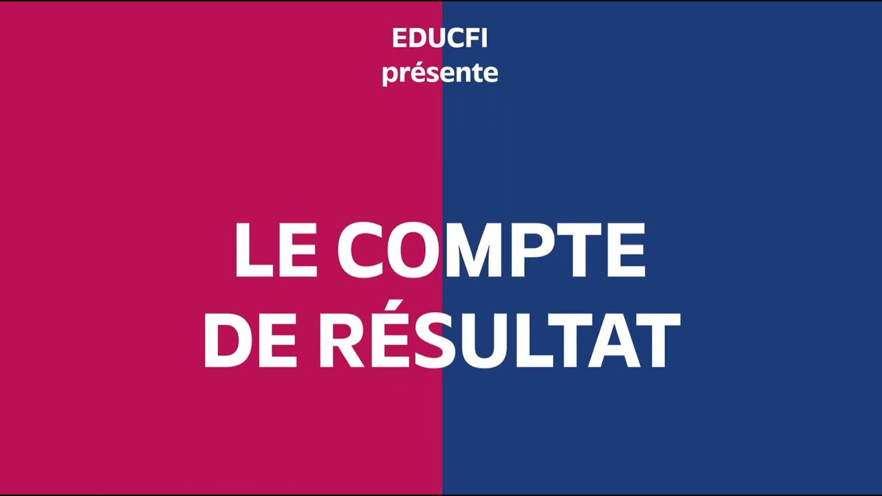 Le compte de résultat expliqué en trois minutes