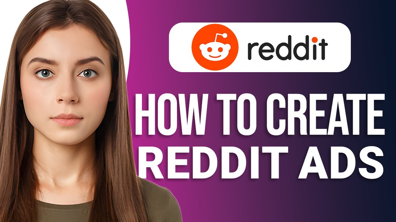 Tutoriel de création d’une campagne Reddit Ads