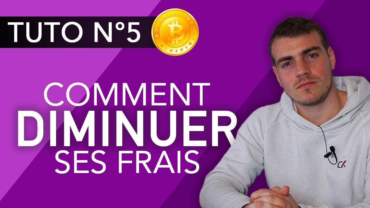 Optimiser ses frais sur les échanges de Crypto | Tutoriel Intermédiaire #5