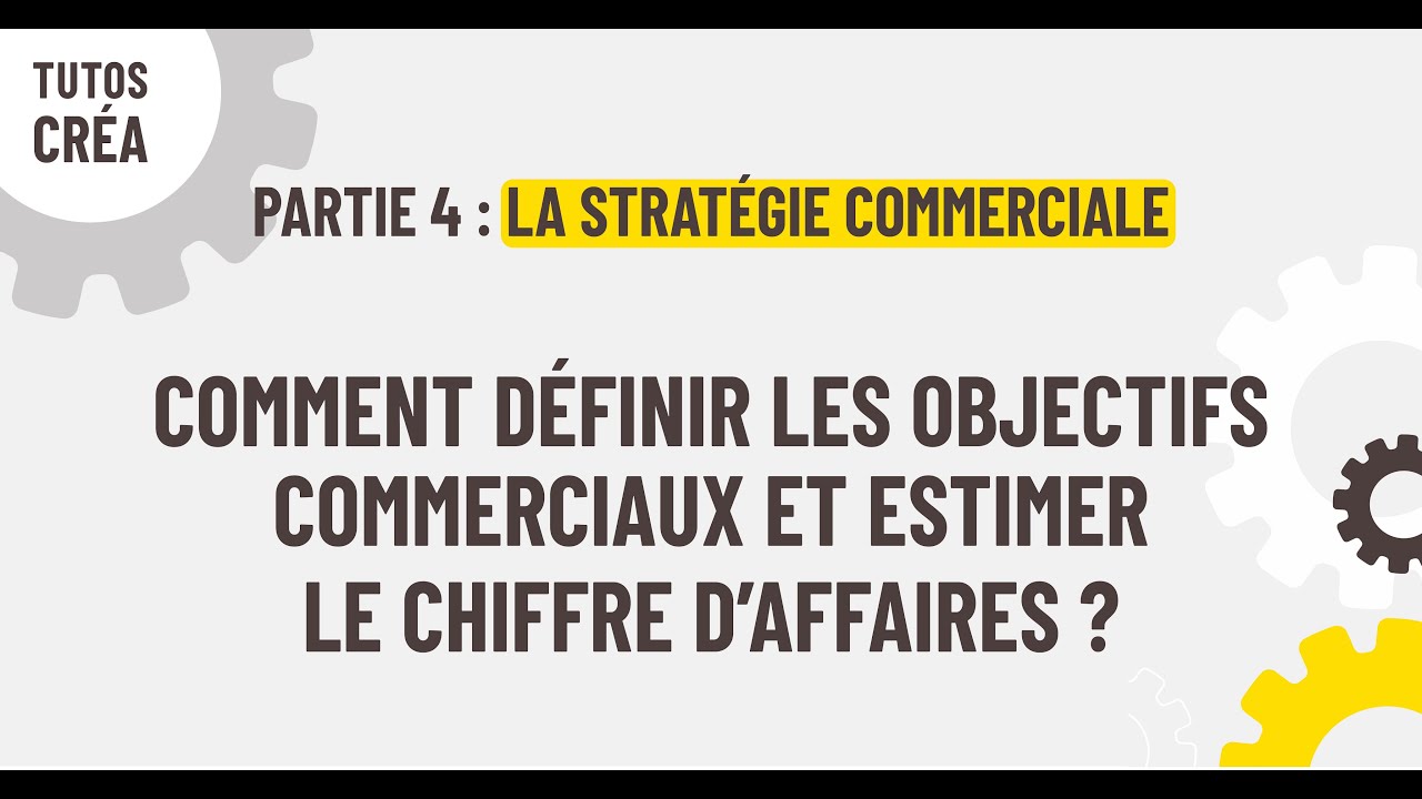 Bpifrance — Définir les objectifs commerciaux et estimer le chiffre d’affaires