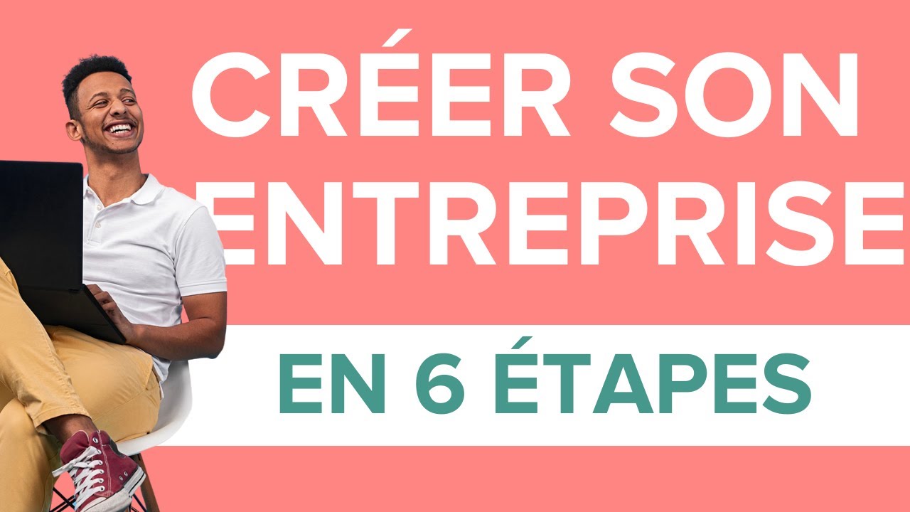 Comment créer son entreprise : les six étapes pour se lancer — Legalstart