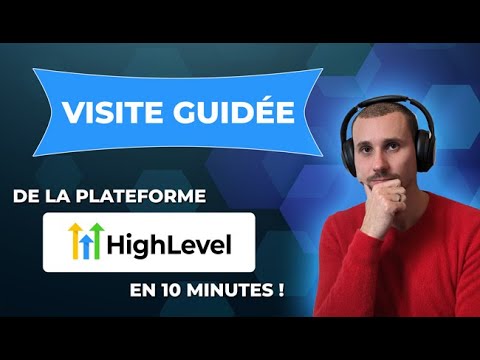 Comprendre les principales fonctionnalités de GoHighLevel en 10 minutes !