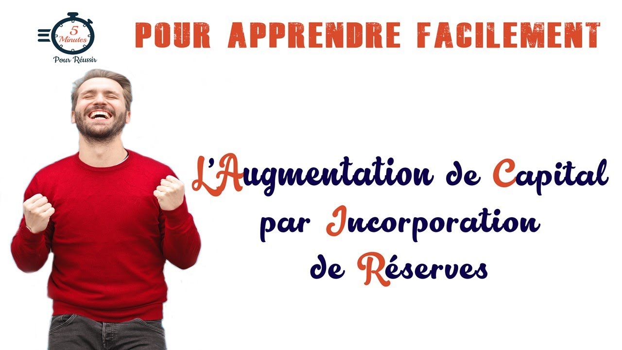 Augmentation de capital par incorporation de réserves — explication comptable