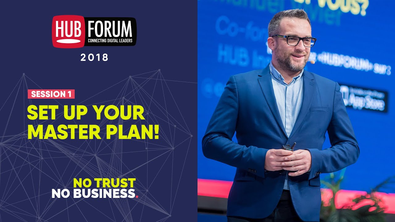 Révolution des confiances : prochaine étape de la transformation des entreprises - HUBFORUM 2018