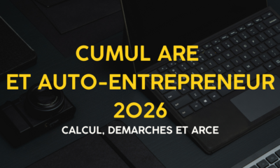 Cumul ARE et Auto-Entrepreneur 2026